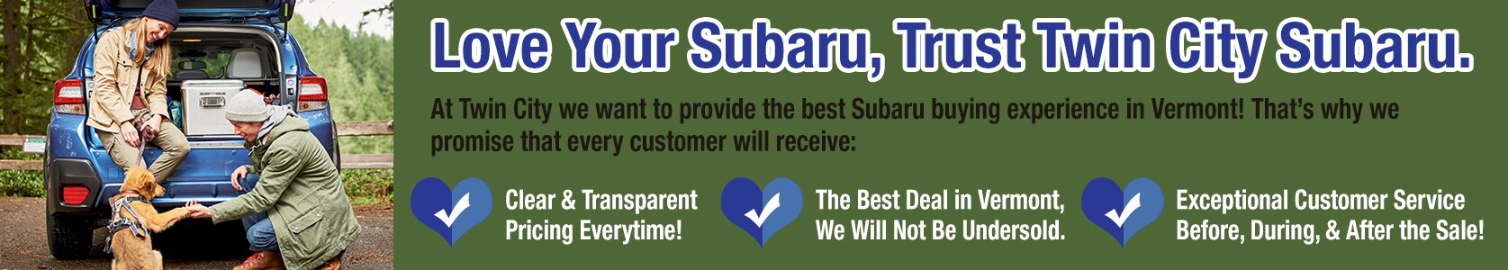 Love Your Subaru, Trust Twin City Subaru Love Your Subaru, Trust Twin City Subaru