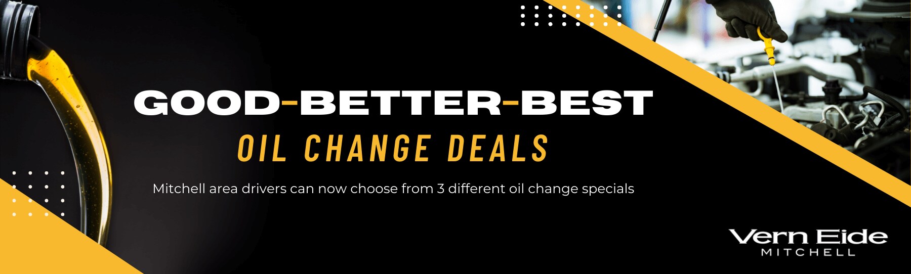 Vern-Eide-Ford-Good-Better-Best-Oil-Changes-Banner.png