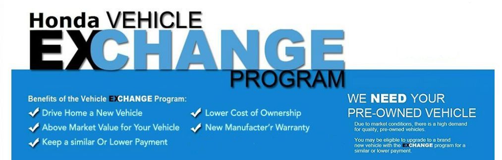 Honda Vehicle Exchange Offer At Honda Dealer Serving Roseville CA
