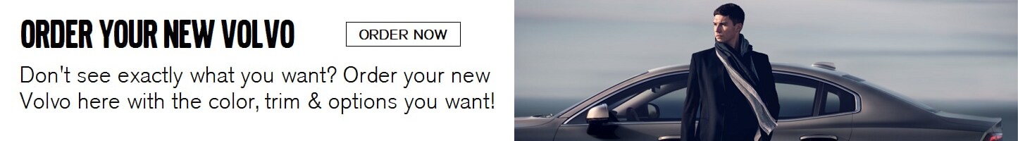 Order Your New Volvo