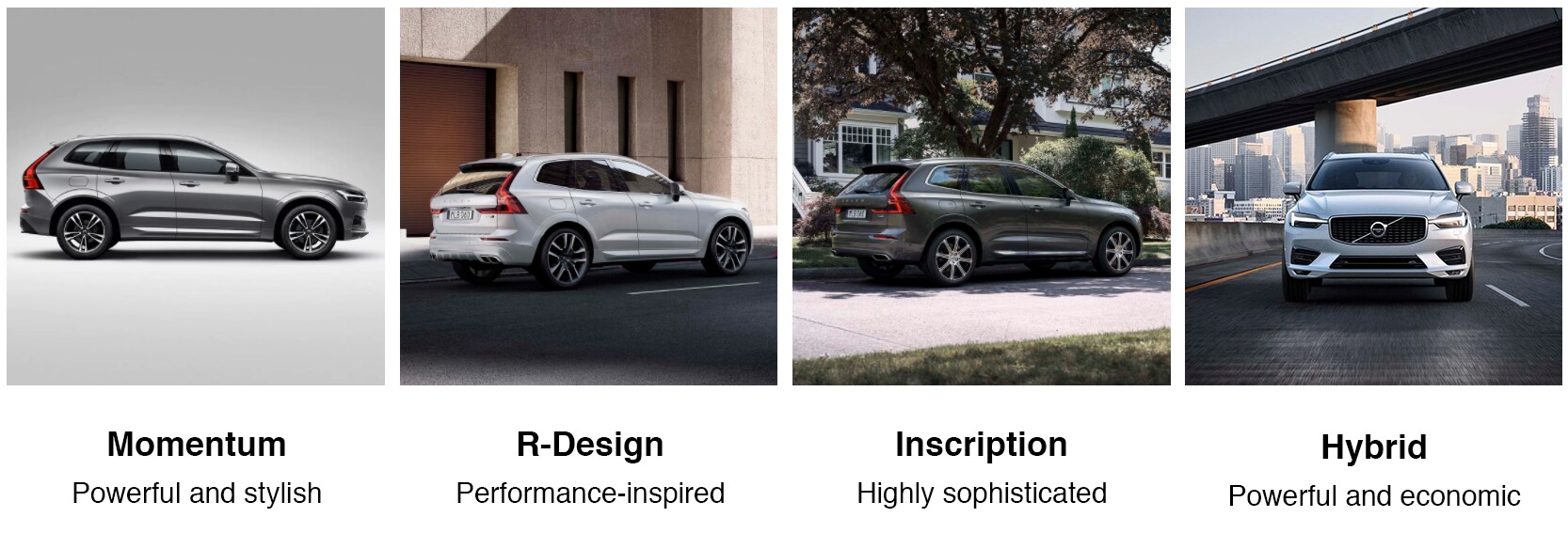 The Volvo XC60 comes in a variety of trim levels, such as the Momentum, R-Design, Inscription, Excellence, and Hybrid.