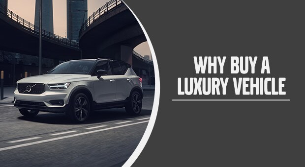 VolvoEdinburg-WhyBuy-06-620x341.jpg Reasons to Buy a
Luxury Vehicle - Volvo of Edinburg - Edinburg, TX