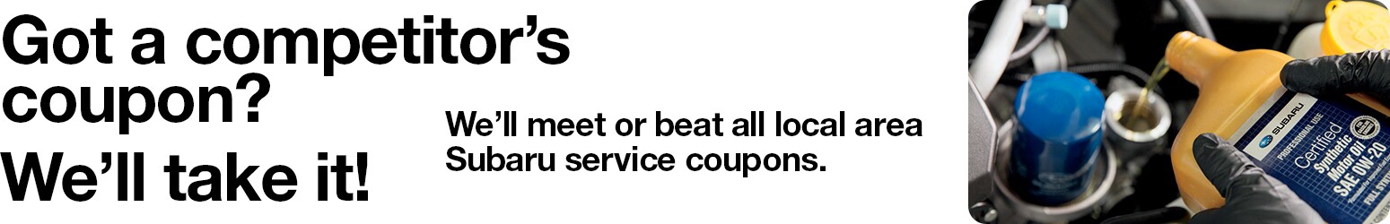 We honor all local area Subaru coupons!