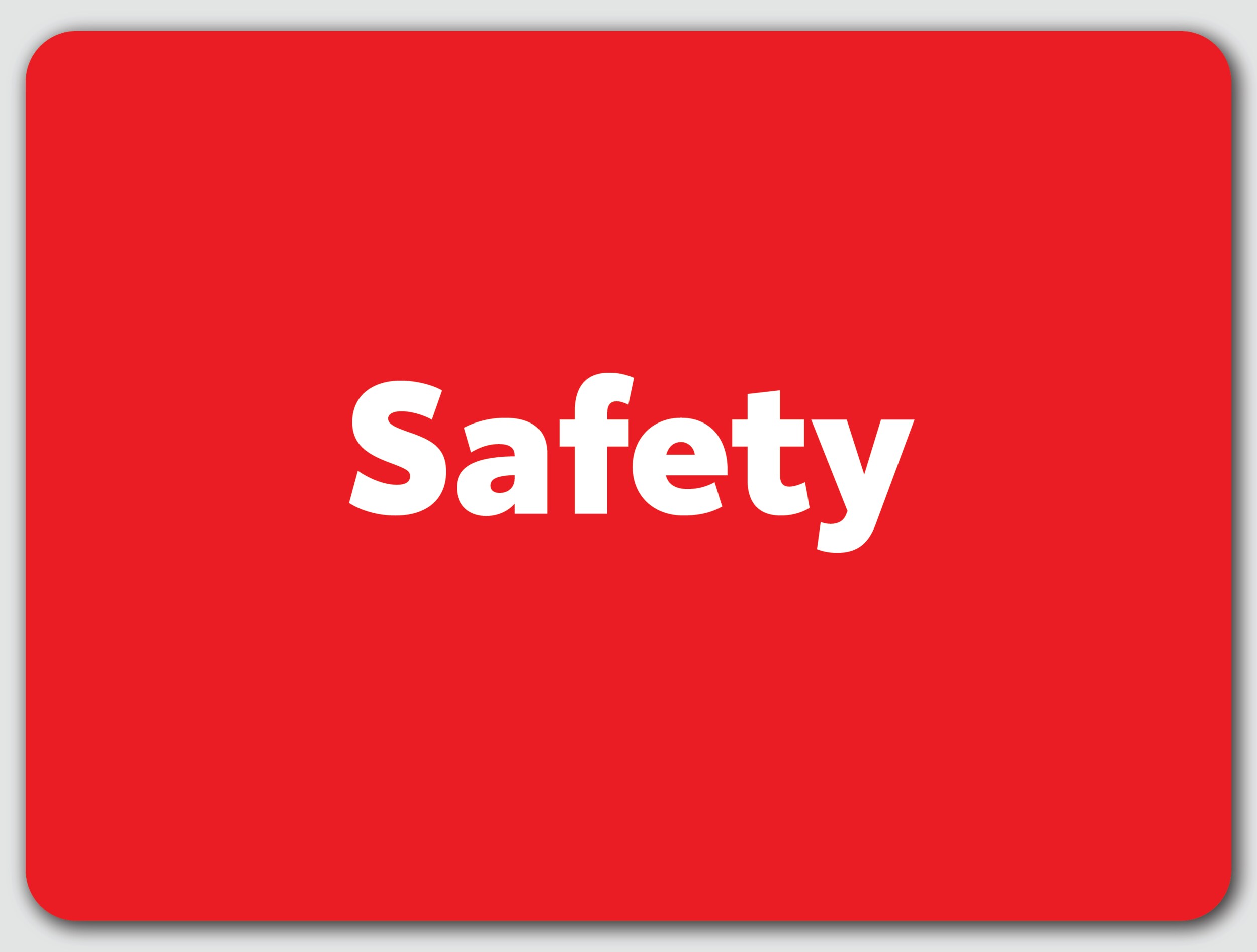 Safety