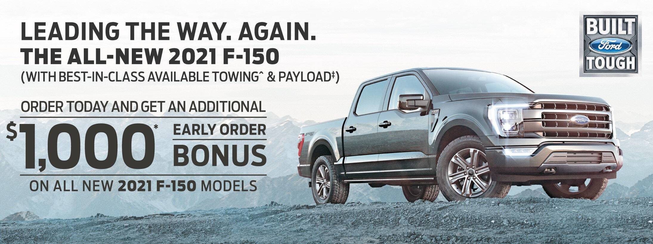Ford F-150 Factory Order Special - Early Order Bonus!