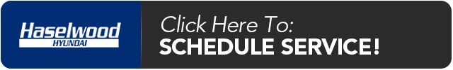 Haselwood Hyundai - Schedule Service
