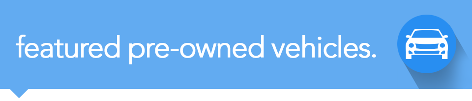 Featured Pre-Owned Vehicles