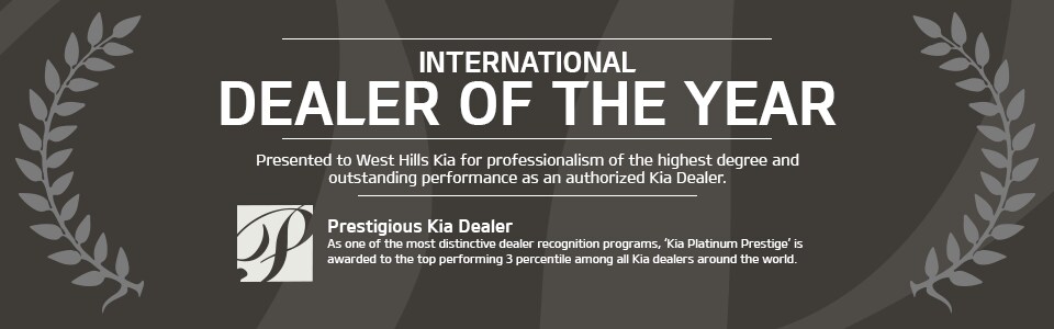 West Hills Kia : Winner of the 2016 Dealer of the Year Award & Platinum Prestige Award