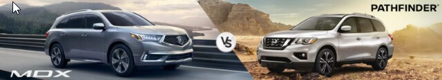 2018 MDX VS 2018 NISSAN PATHFINDER.png 2018 MDX VS 2018 NISSAN PATHFINDER