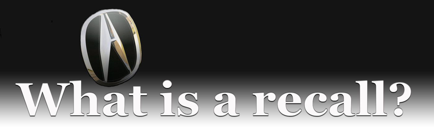 Acura Recall | West Side Acura