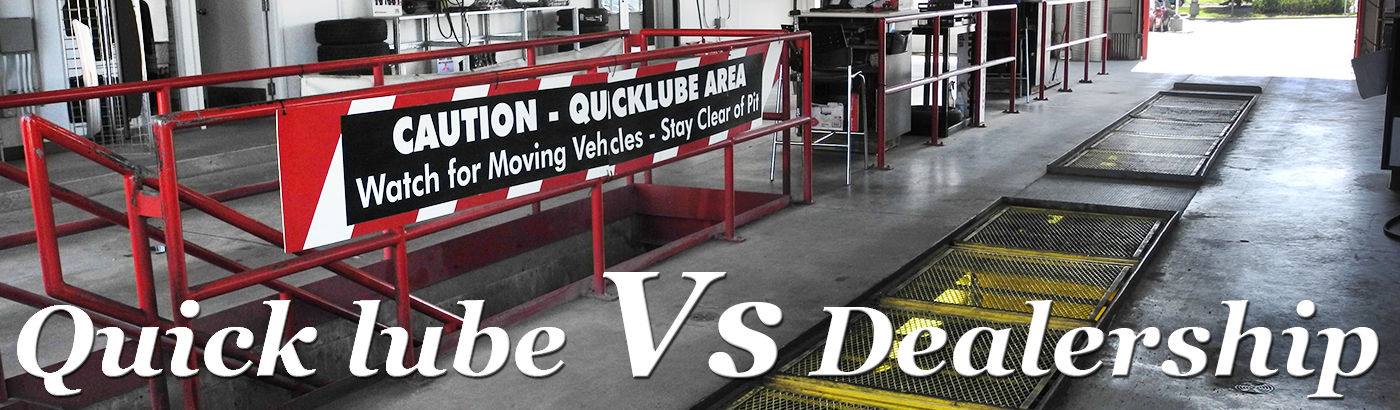 Quick_lube_Vs_Dealership.jpg