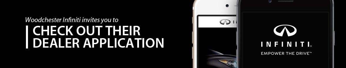 Dealer App - Woodchester Infiniti Dealer App - Woodchester Infiniti