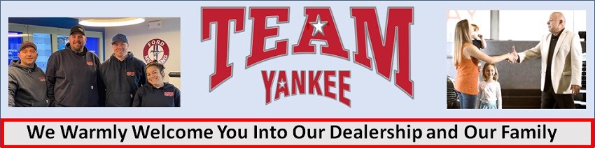 The Yankee Ford Team Welcomes You.jpg