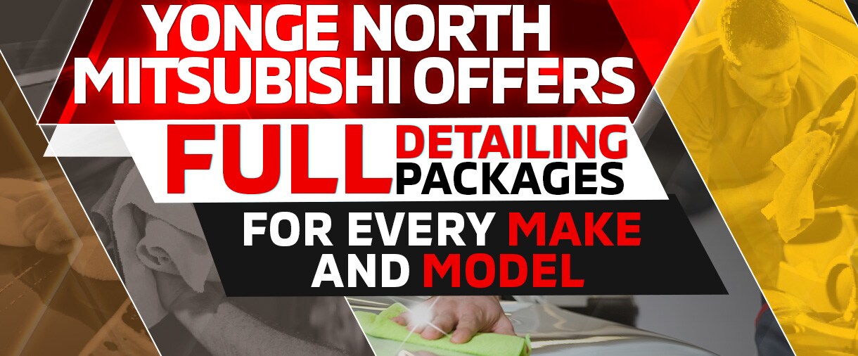 Mitsubishi_YongeNorth_ServiceSpecialsPg_Detailing.jpg
