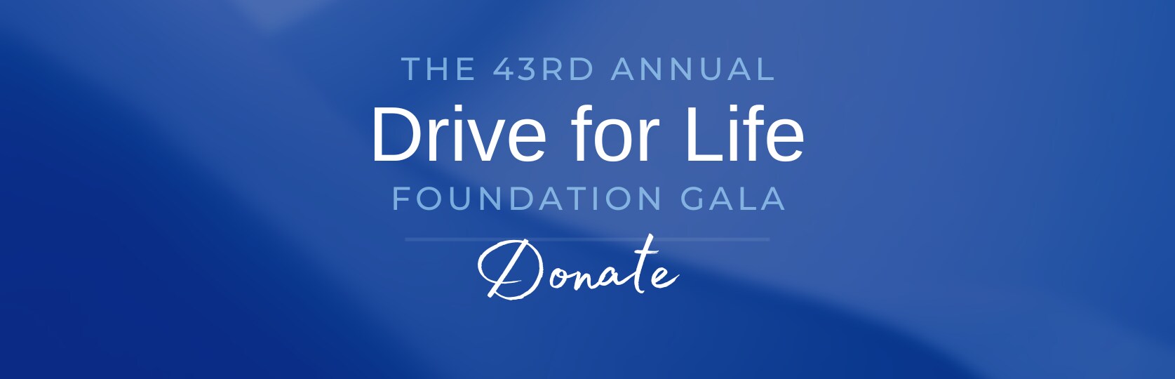 2025-%2043rd%20Annual%20Drive%20for%20Lie-Donate.png
