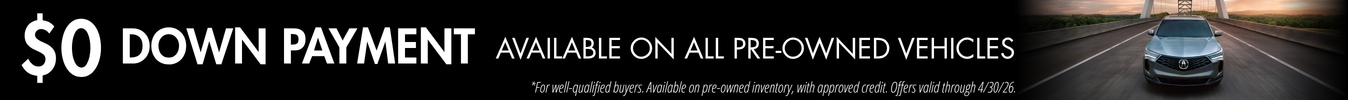 $0 Down Available on All Pre-Owned Vehicles