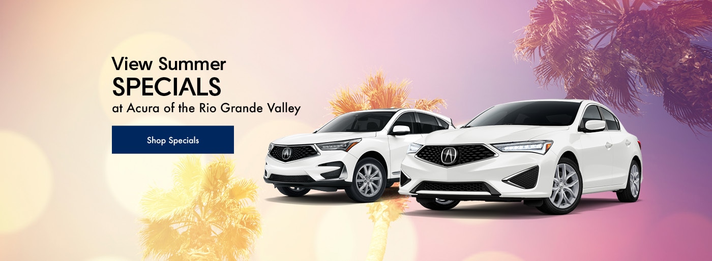 Acura of the Rio Grande Valley San Juan, TX New & Used Acura Dealership