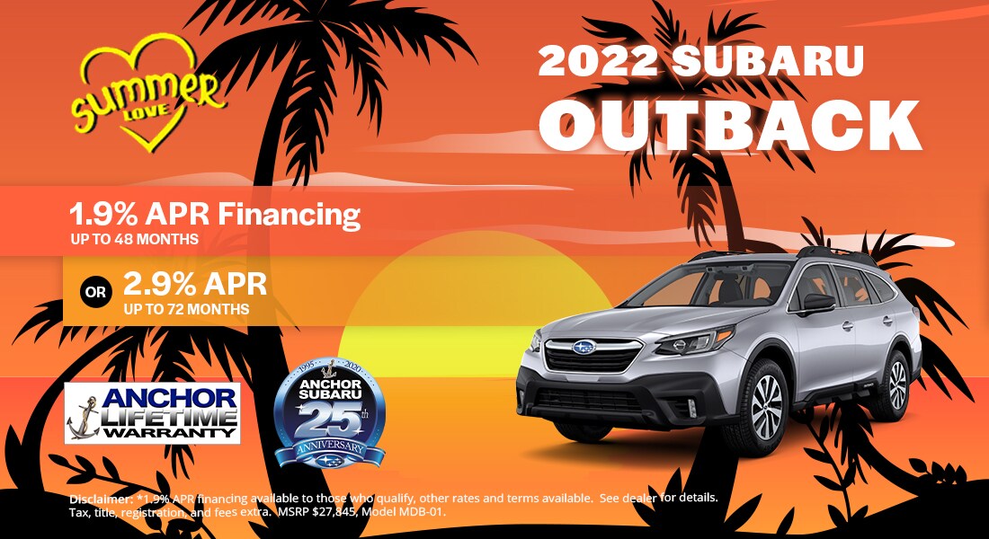 2022 Subaru Outback - 1.9% APR Financing for 48 months or 2.9% APR Up To 72 Months.