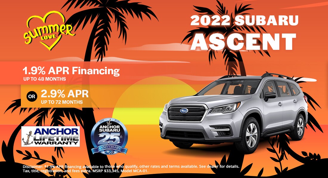 2022 Subaru Ascent - 1.9% APR Financing for 48 months or 2.9% APR up to 72 months