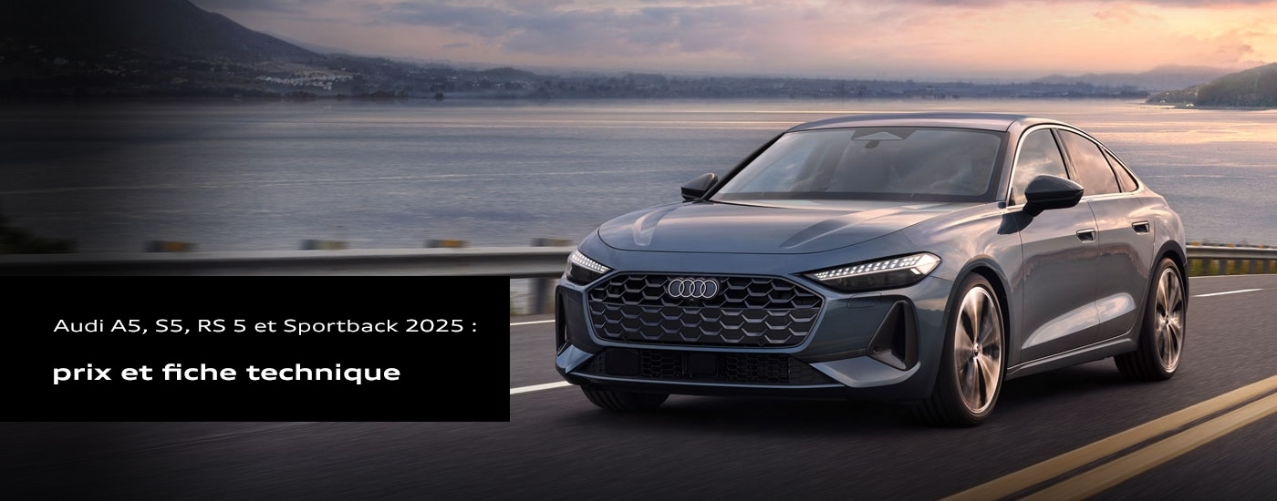 Audi A5, S5, RS 5 et Sportback 2025 : prix et fiche technique