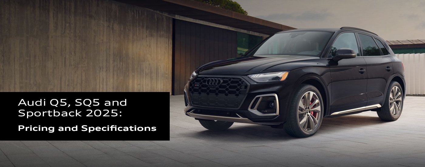 Audi Q5, SQ5 and Sportback 2025: Pricing and Specifications