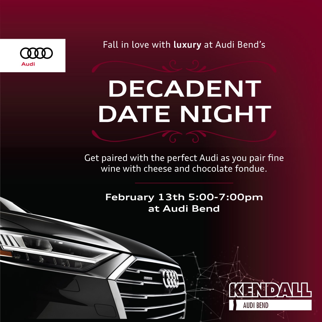 Audi Decadent Date Night