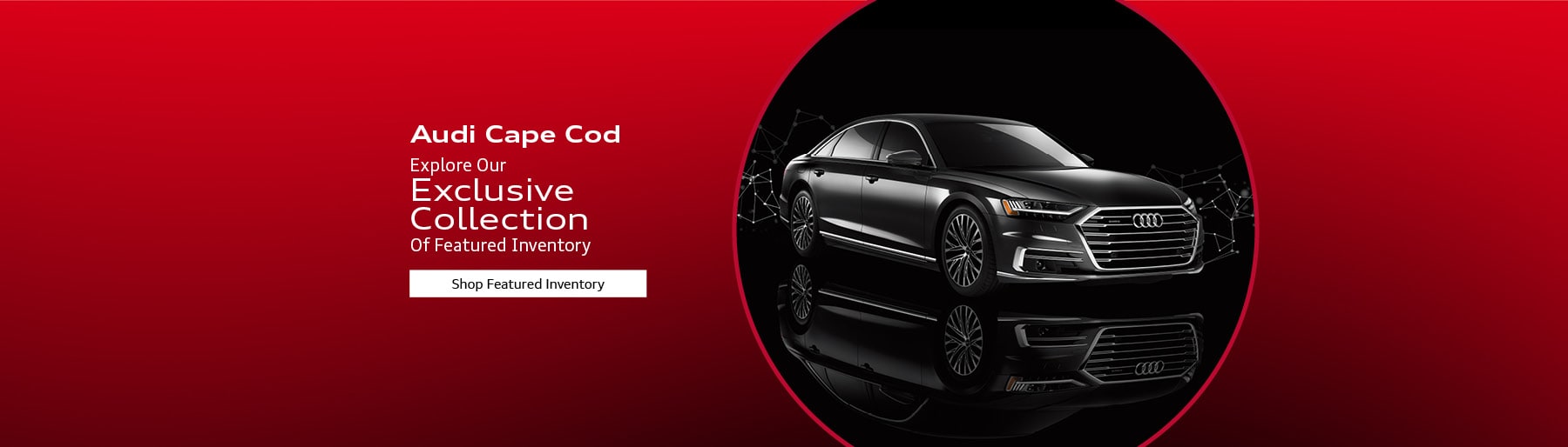 Audi Cape Cod New Audi & Used Car Dealer in Hyannis