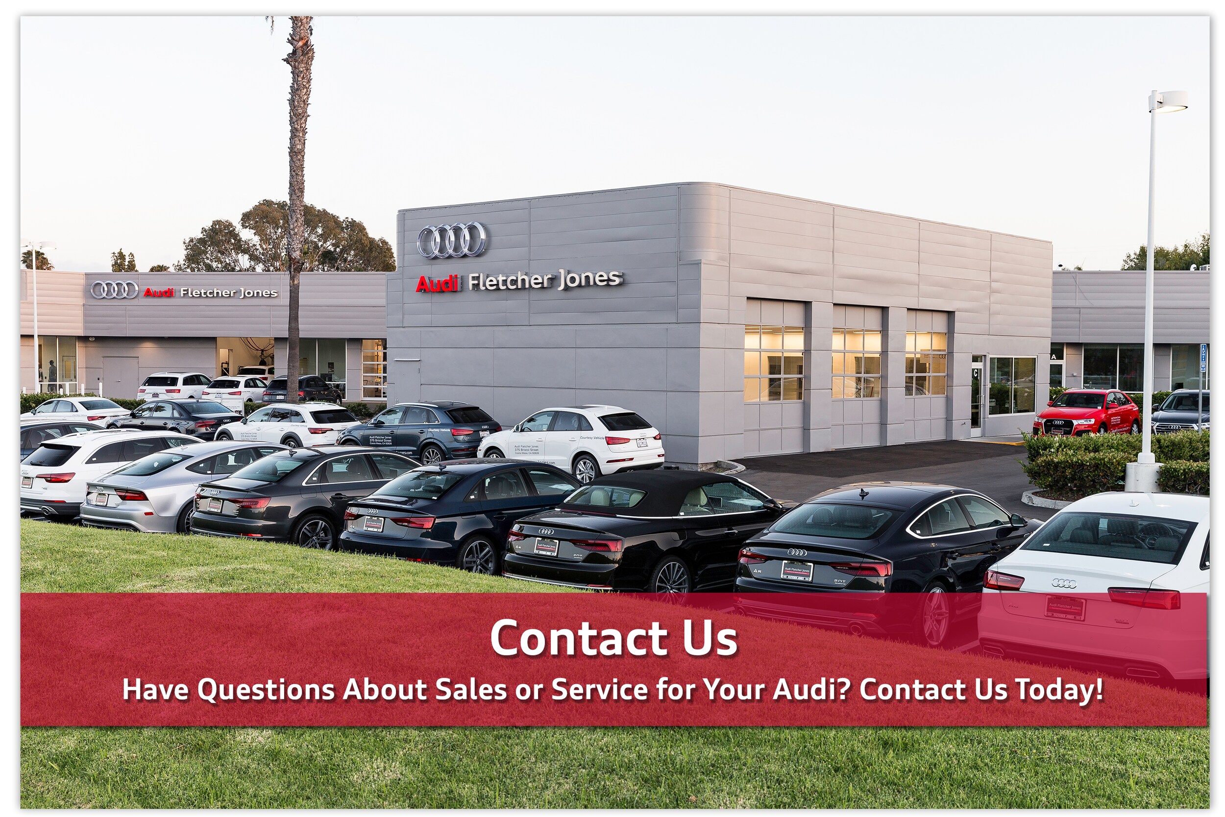 Fletcher Jones is Here For You! Audi Fletcher Jones