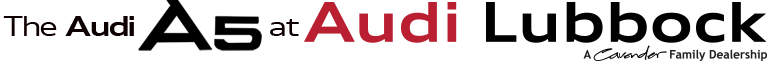 New Audi A5 at Audi Lubbock
