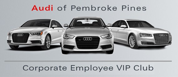 Corporate Employee Vip Club Audi Pembroke Pines