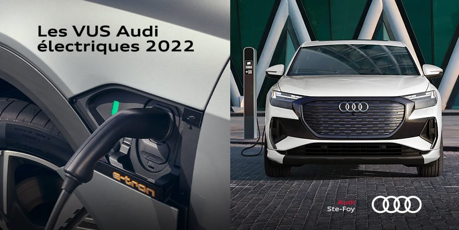 À la découverte des VUS Audi 2022 électriques