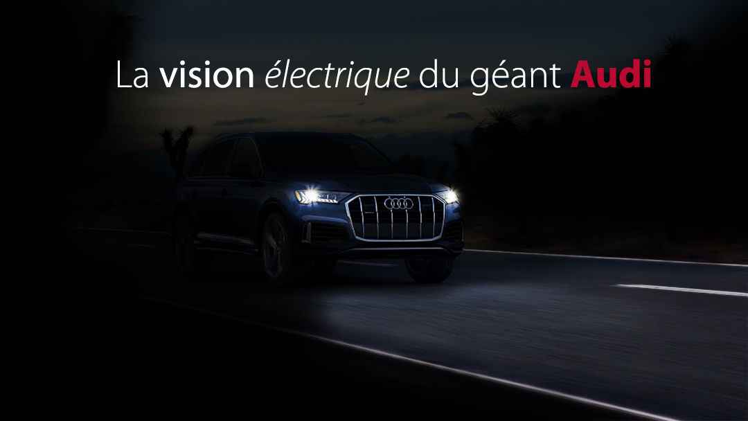 tout savoir de la vision électrique de Audi