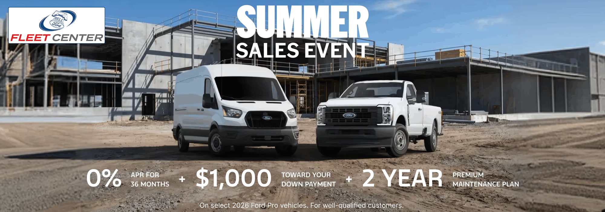 Ford Pro Commercial Summer Sales Event at Bell Ford: up to $5,000 in combined commercial incentives on select 2026 Ford Super Duty and Transit models.