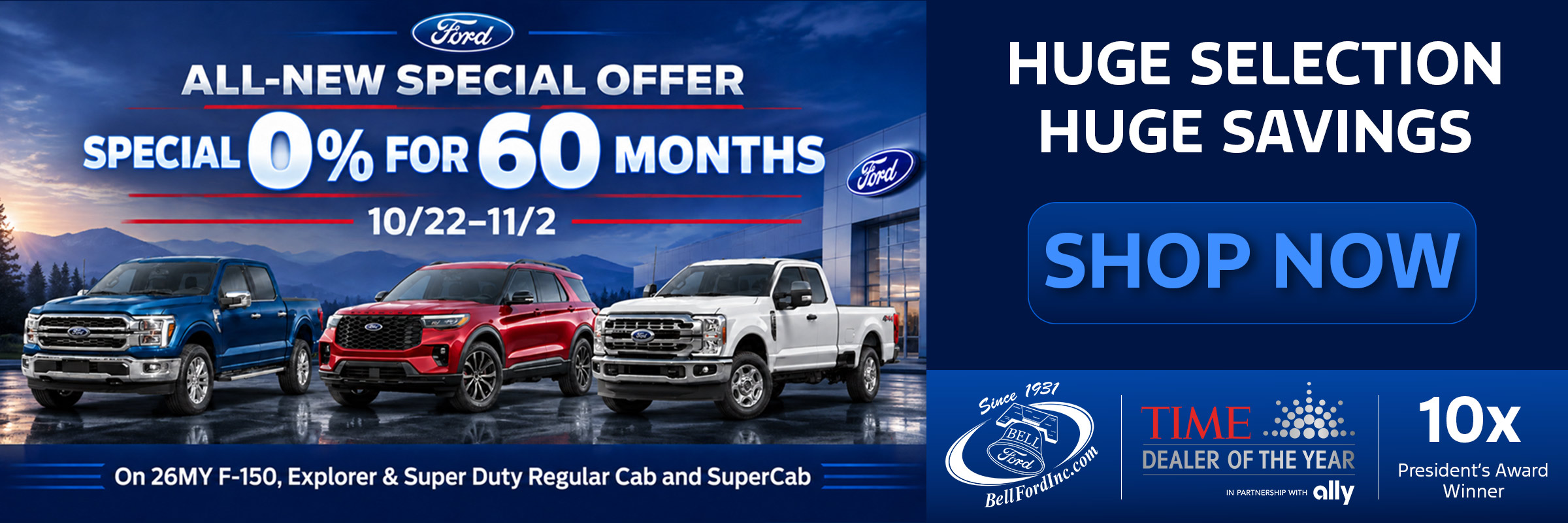 Special 0% APR for 60 months on 2026 Ford F-150, Explorer and Super Duty Regular Cab and SuperCab at Bell Ford in Arlington, Wisconsin, October 22 through November 2