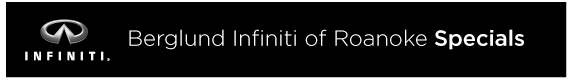Shop Berglund Infiniti Roanoke Specials