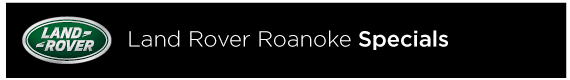 Shop Land Rover Roanoke Specials