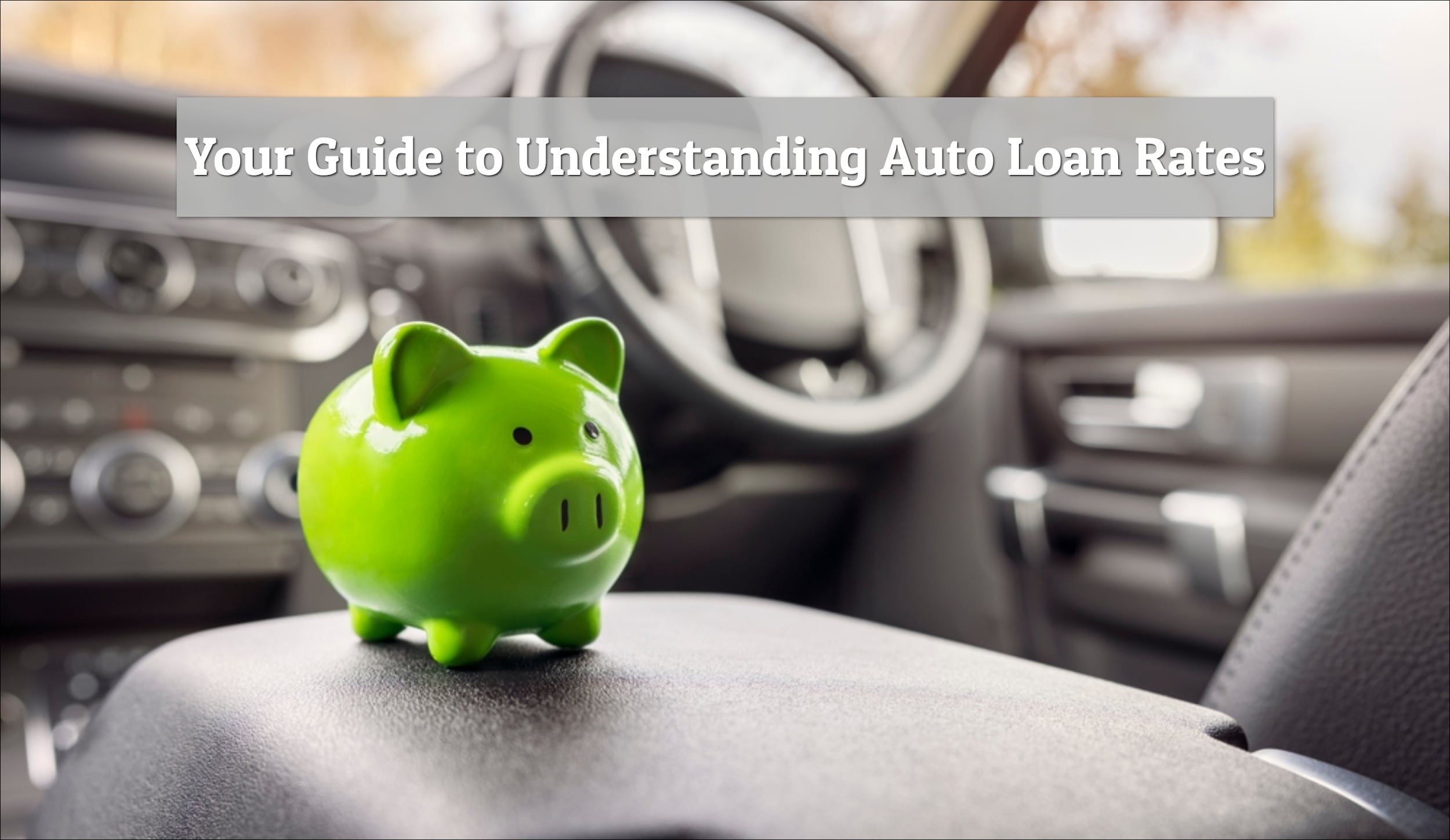 Your Guide to Understanding Auto Loan Rates - January 2023 copy copy-Max-Quality.jpg