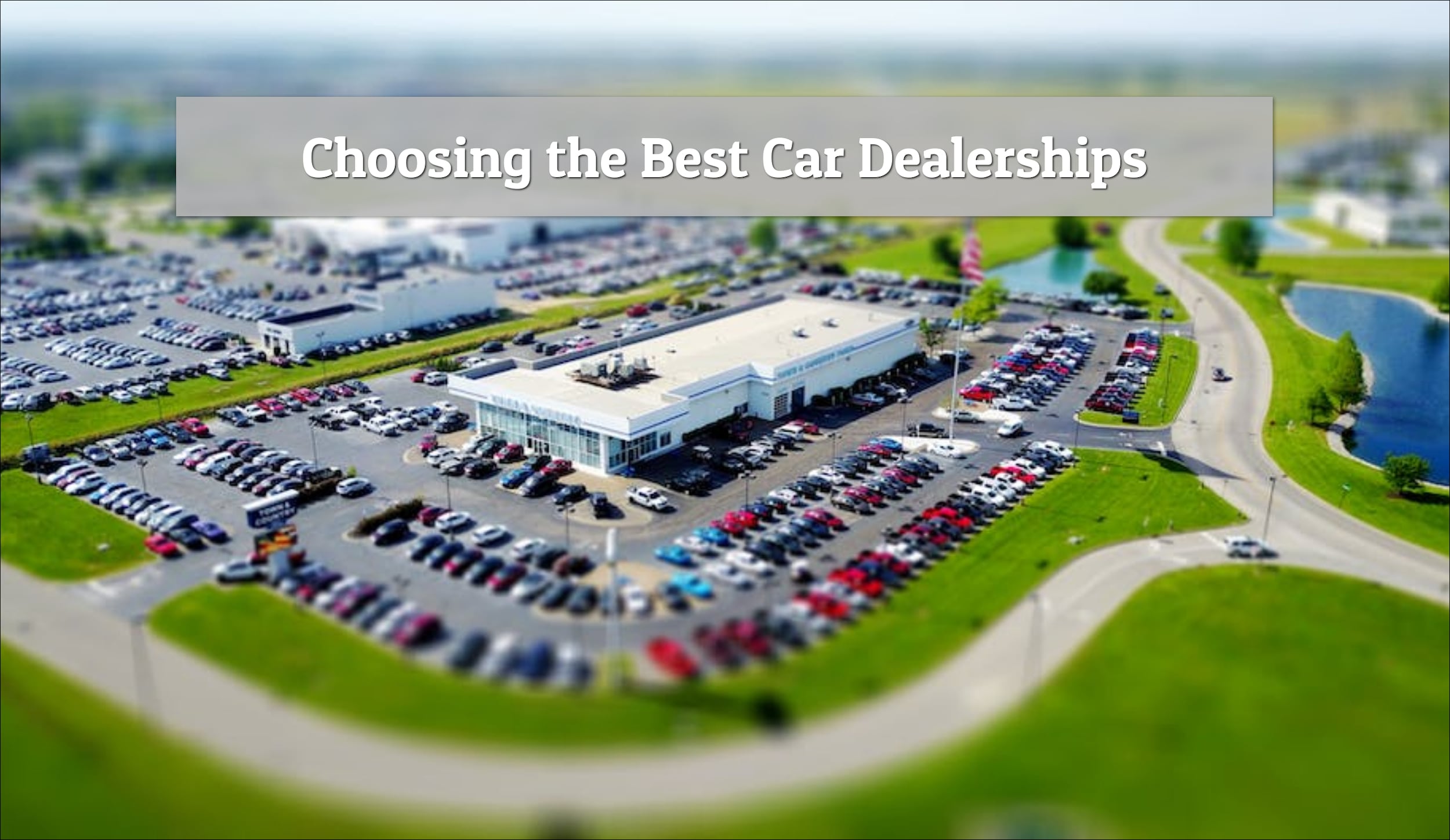 What Should I Consider When Choosing the Best Car Dealerships - December 2022.jpg