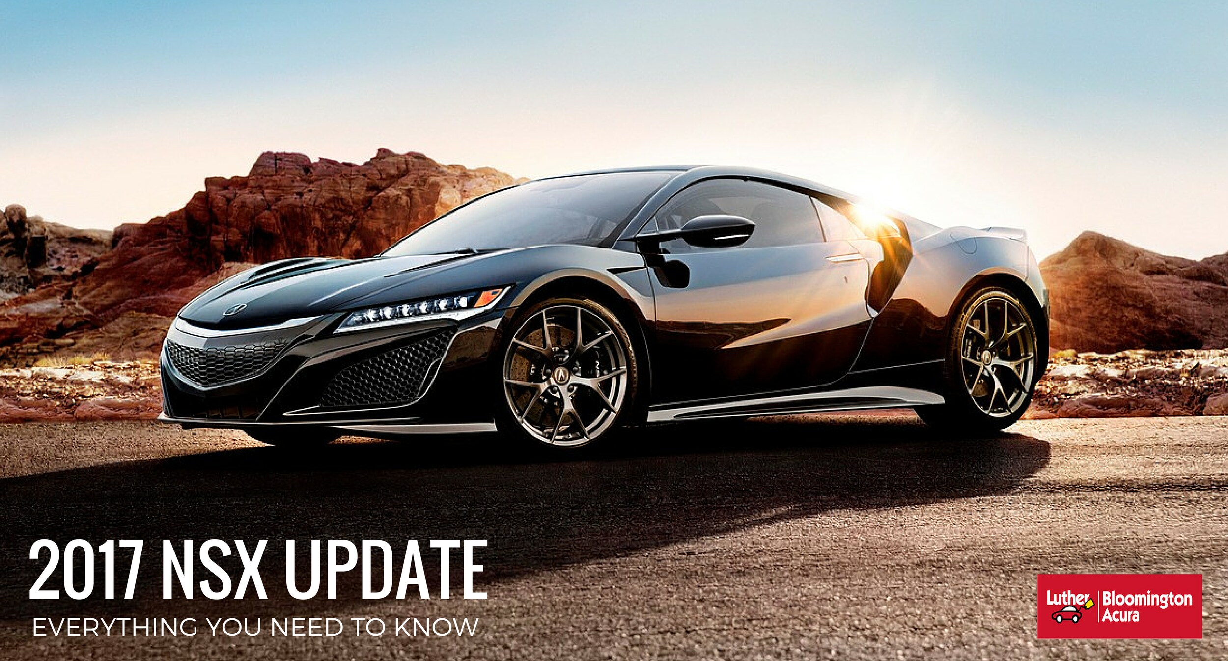 2017 Nsx Update Everything You Need To Know Luther Bloomington Acura Bloomington Acura