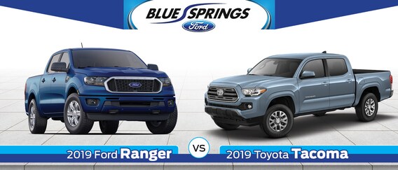 2019 Ford Ranger Vs 2019 Toyota Tacoma Blue Springs Ford