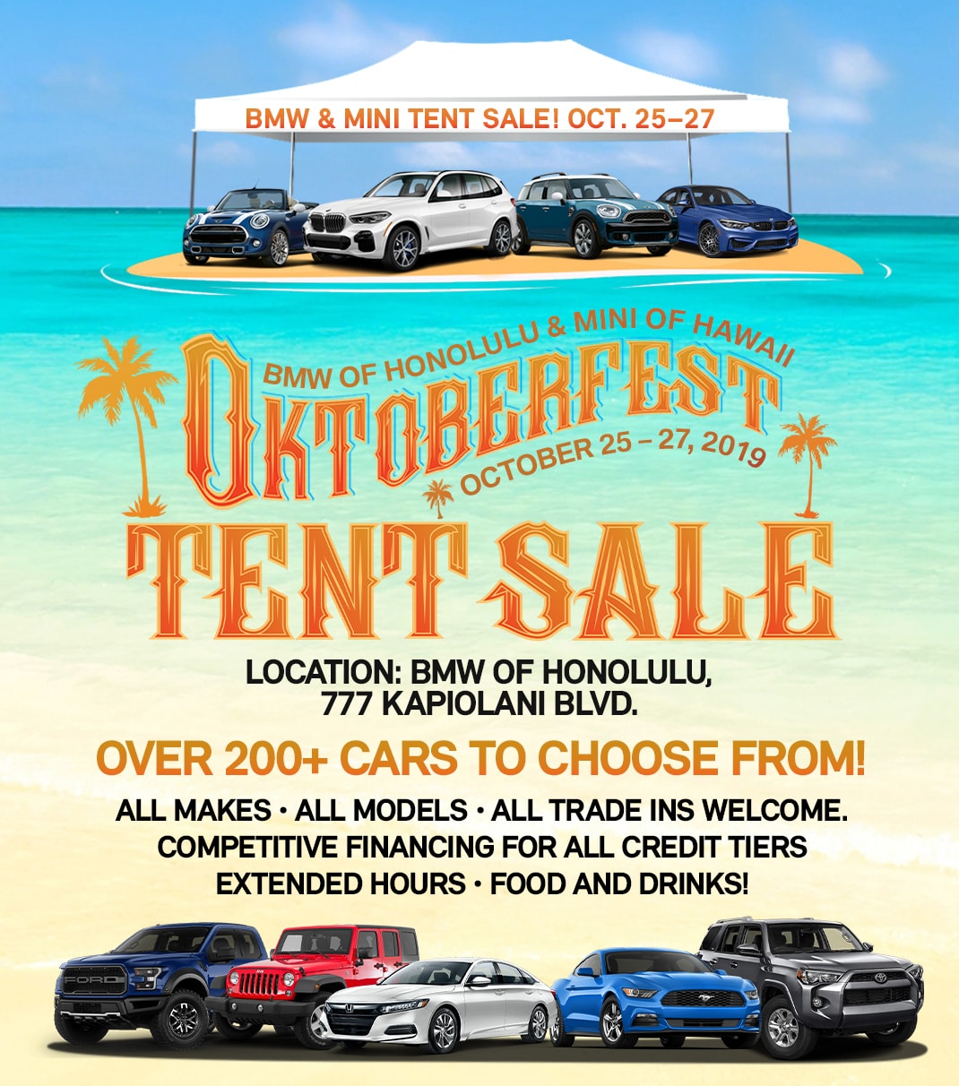 OKTOBERFEST TENT EVENT AT BMW OF HONOLULU, OCTOBER 2527 BMW of Honolulu