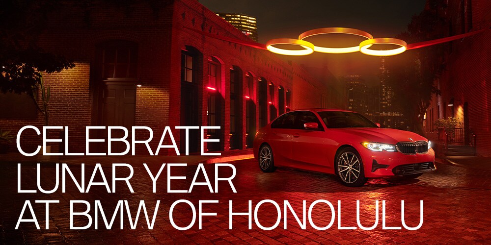 CELEBRATE 2020 LUNAR NEW YEAR BMW of Honolulu