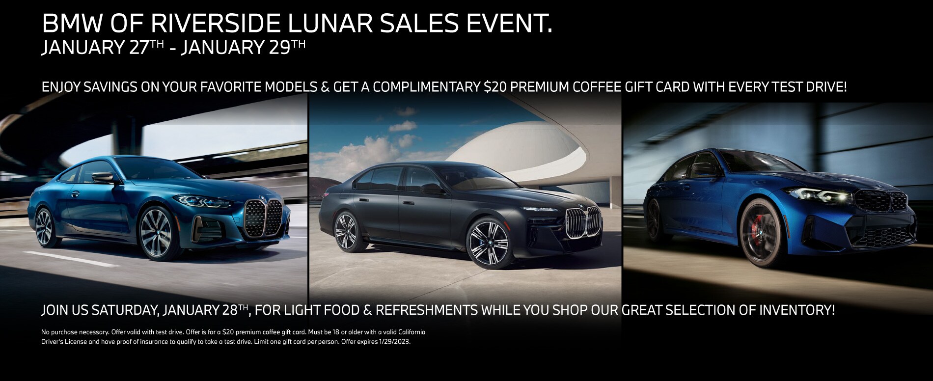 BMW of Riverside Lunar Sales Event January 27th - January 29th. Offer expires 1/29/2023.