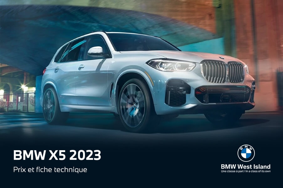 BMW X5 2023, prix et fiche technique chez BMW West Island.