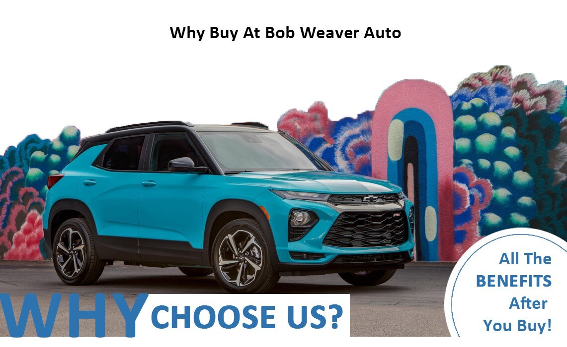 Why Choose Us | Bob Weaver Auto