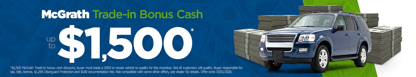 McGrath Trade-In Bonus Cash