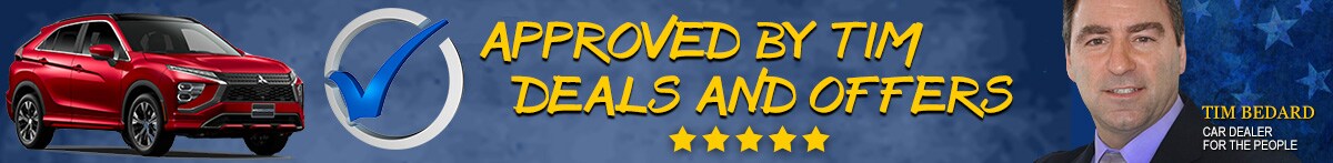 Approved by Tim Mitsubishi
Deals