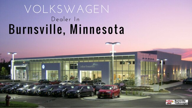 Vw Dealership Mn >> Volkswagen Dealer In Burnsville Luther Burnsville Volkswagen Vw Dealership Mn >> Volkswagen Dealer In Burnsville Luther Burnsville Volkswagen