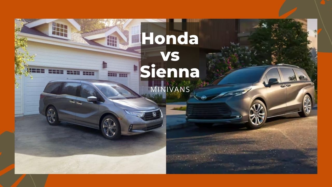 Honda Odyssey vs Toyota Sienna how do these minivans stack up