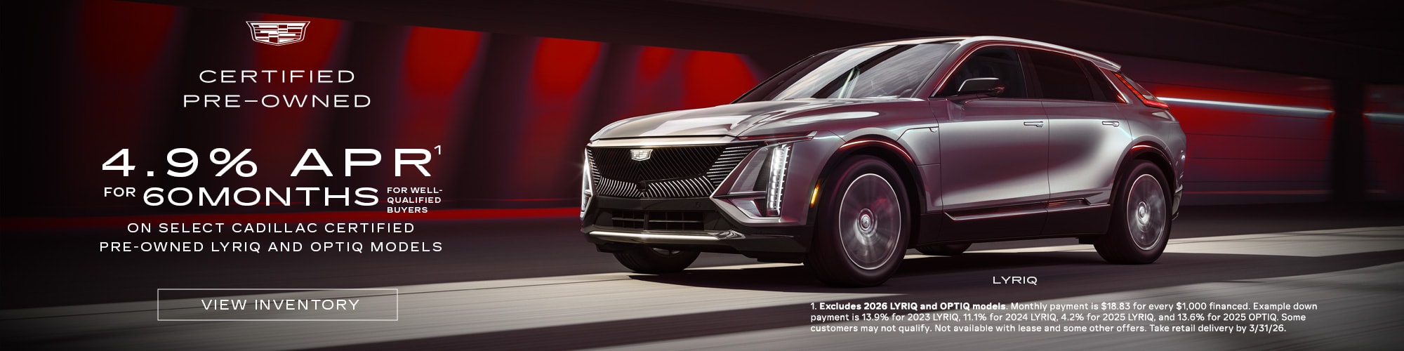 Certified Pre-Owned LYRIQ and 2025 Certified Pre-Owned OPTIQ inventory